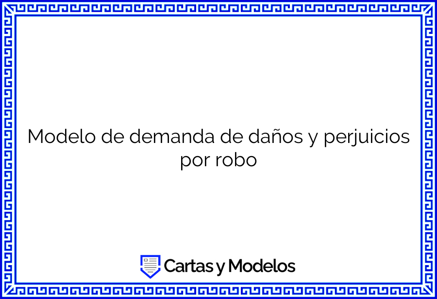 Modelo de demanda de daños y perjuicios por robo